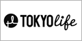 TOKYOlife（トウキョウライフ）